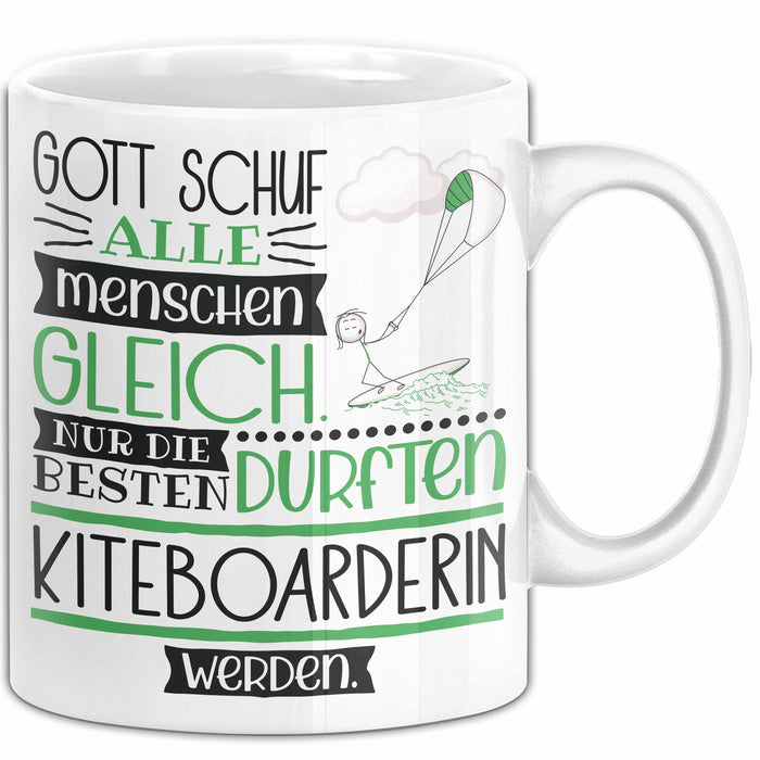 Kiteboarderin Geschenk Becher Tasse Gott Schuf Alle Menschen Gleich Nur Die Besten Durfeten Kiteboarderin Werden Geschenkidee Lustig Weiß Trendation
