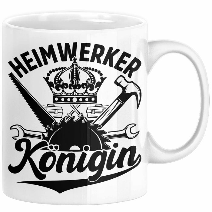 Heimwerker Geschenk Tassen Partner-Tassen Kaffee-Becher Heimwerker Königin Frauen Weiß Trendation