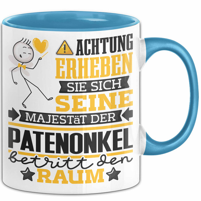 Patenonkel Geschenk Tasse Lustiger Spruch Erheben Sie Sich Der Patenonkel Betritt den Raum Blau Trendation