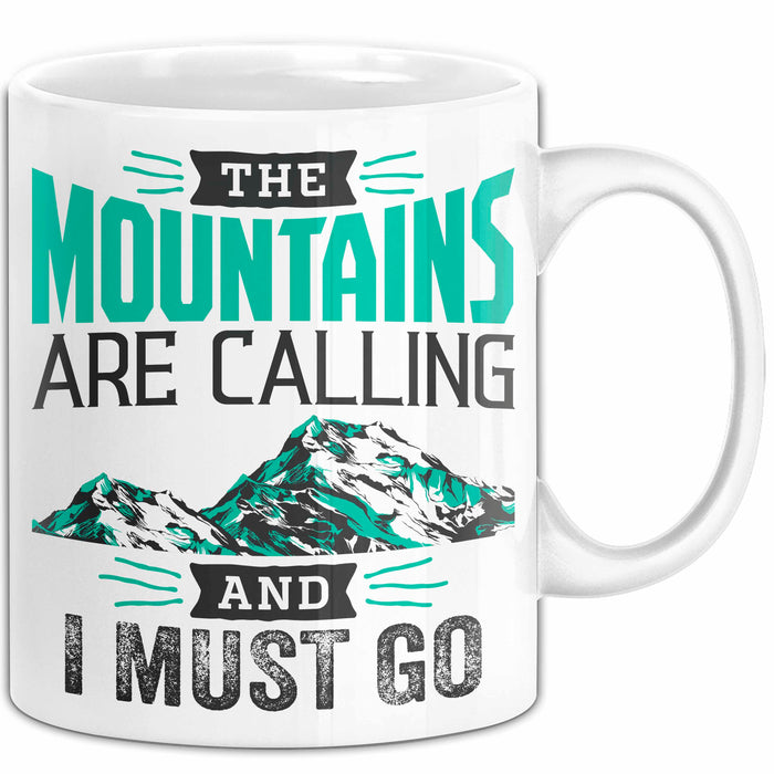 Ski Tasse Geschenk Grafik The Mountains Are Calling And I Must Go Becher Weiß Trendation