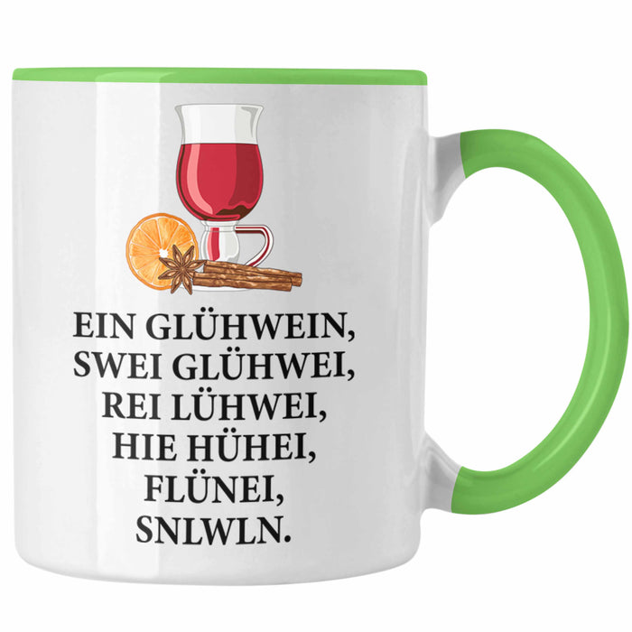 Trendation - Ein Glühwein Tasse Lustig Spruch Glühweinbecher mit Henkel Doppelwandig Glühweintassen Gläser Weihnachtsmarkt Becher Tassen Geschenk - Ein Glühwein Swei Grün Trendation