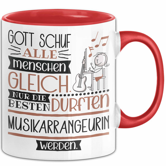 Musikarrangeurin Geschenk Becher Tasse Gott Schuf Alle Menschen Gleich Nur Die Besten Durfeten Musikarrangeurin Werden Geschenkidee Lustig Rot Trendation