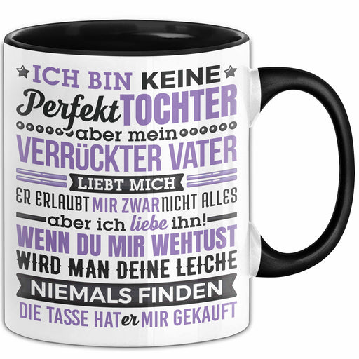 Lustige Tasse Geschenk Tochter Verrückter Vater Witziger Spruch Schwarz Trendation