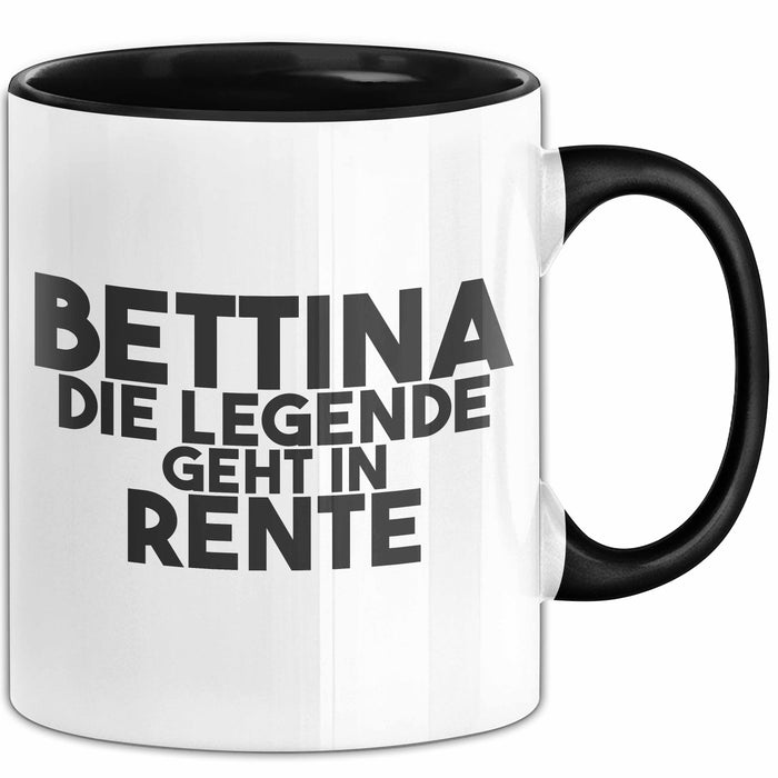 Bettina Tasse Bettina – Die Legende Geht In Rente Geschenk
