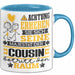 Cousin Geschenk Tasse Lustiger Spruch Erheben Sie Sich Der Cousin Betritt den Raum Blau Trendation