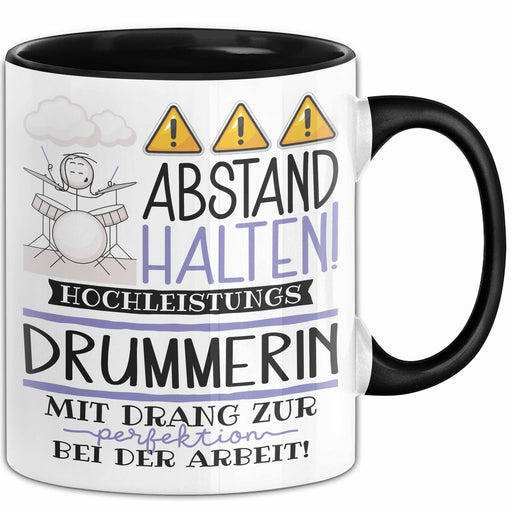 Drummerin Tasse Geschenk Lustig Abstand Halten Hochleistungs-Drummerin Mit Drang Zur Perfektion Bei Der Arbeit Trendation