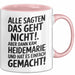 Heidemarie Tasse Geschenk Alle Sagten Das Geht Nicht Aber Dann Kam Heidemarie Und Hat Es Einfach Gemacht Geschenkidee Becher mit Name Rosa Trendation