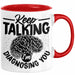 Psychotherapeut Geschenk Tasse Spruch Keep Talking I'm Diagnosing You Seelenklempner Seelenarzt Kaffee-Becher Therapeut Rot Trendation