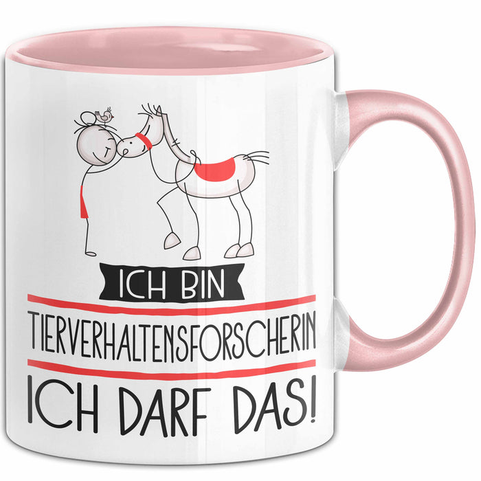 Geschenk für Tierverhaltensforscherin Tasse Lustige Geschenkidee Geburtstag Ich Bin Tierverhaltensforscherin Ich Darf Das Rosa Trendation