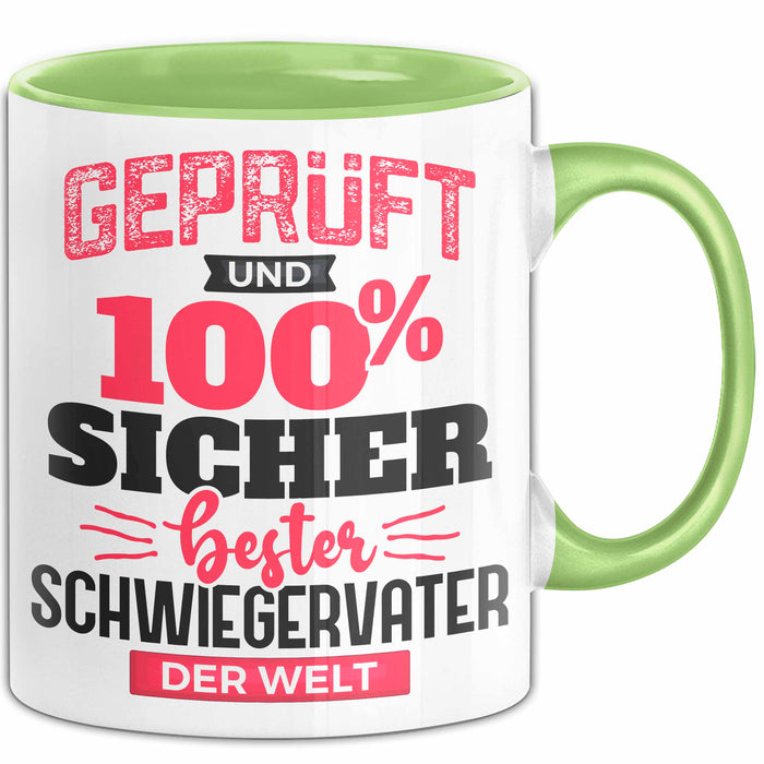 Schwiegervater Tasse Geschenk Geprüft Und Hundert Prozent Sicher Bester Schwiegervater Der Welt Becher Grün Trendation