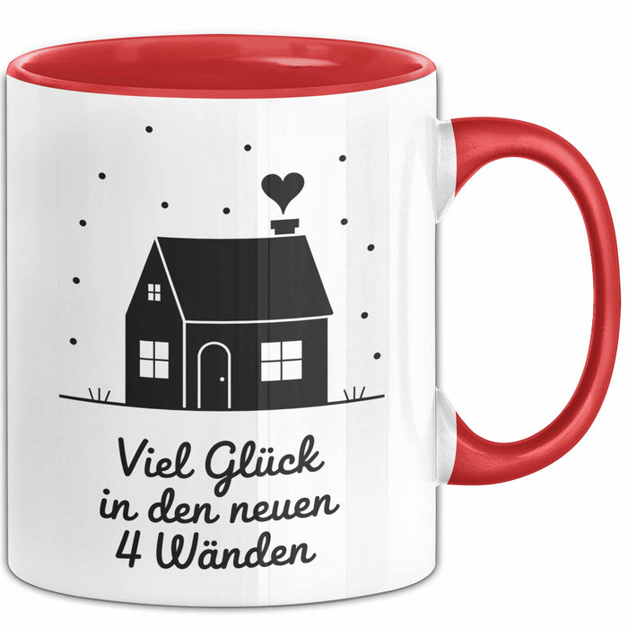 Neues Zuhause Eigentümer Tasse Geschenk Lustige Geschenkidee Spruch Viel Glück In Den Neuen 4 Wänden Rot Trendation
