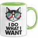 Sarkastische Katze Sarkasmus Tasse Geschenk Lustige Geschenkidee Spruch Ich Mache Was Ich Will Grün Trendation