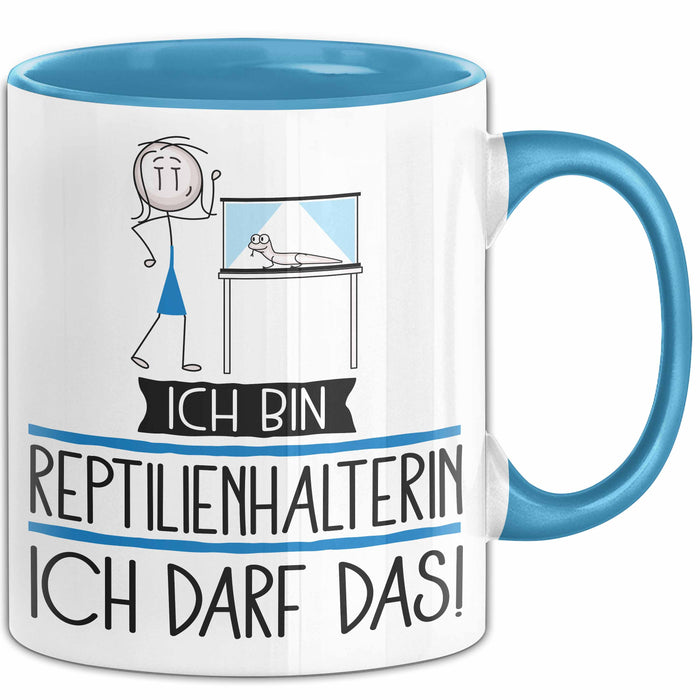 Geschenk für Reptilienhalterin Tasse Lustige Geschenkidee Geburtstag Ich Bin Reptilienhalterin Ich Darf Das Blau Trendation