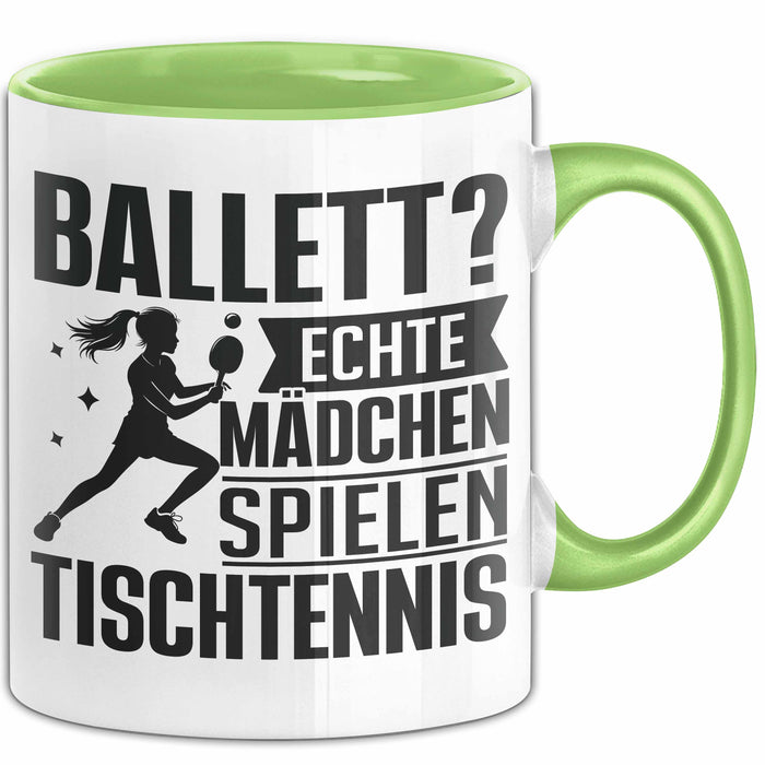 Tischtennis-Spielerin Tasse Geschenk Frauen Ballett Echte Mädchen Spielen Tischtennis Grün Trendation