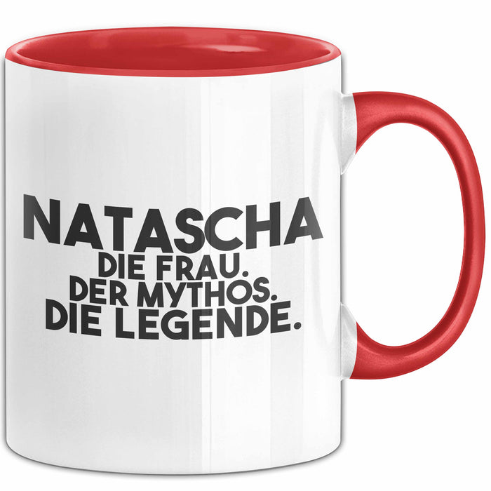 Natascha Tasse Natascha – Die Frau. Der Mythos. Die Legende. Geschenk Rot Trendation