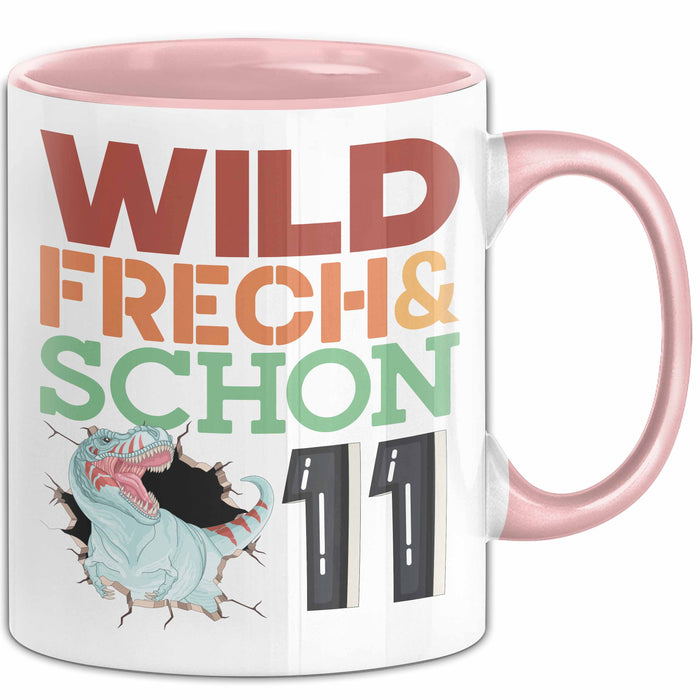 11. Geburtstag Geschenk Tasse Becher Wild Frech Und Schon 11 Rosa Trendation