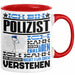 Polizist Geschenk Tasse Geschenkidee für Polizist Geburtstag Lustiger Spruch Ich Bin Polizist Ich Kann Es Dir Erklären Aber Nicht Für Dich Verstehen Rot Trendation