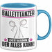 Balletttänzer Tasse Geschenk für Balletttänzer Der Mann Der Alles Kann Geschenkidee zum Geburtstag Blau Trendation