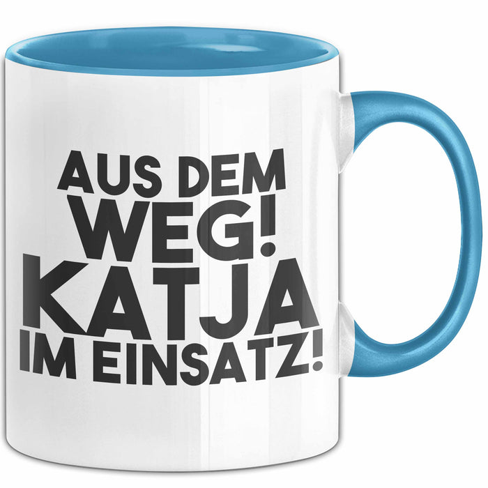 Katja Tasse Aus Dem Weg! Katja Im Einsatz! Geschenk