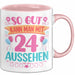 24er Geburtstag Tasse Geschenk Frauen So Gut Kann Man Mit 24 Aussehen Geschenkidee Geburtstag Rosa Trendation