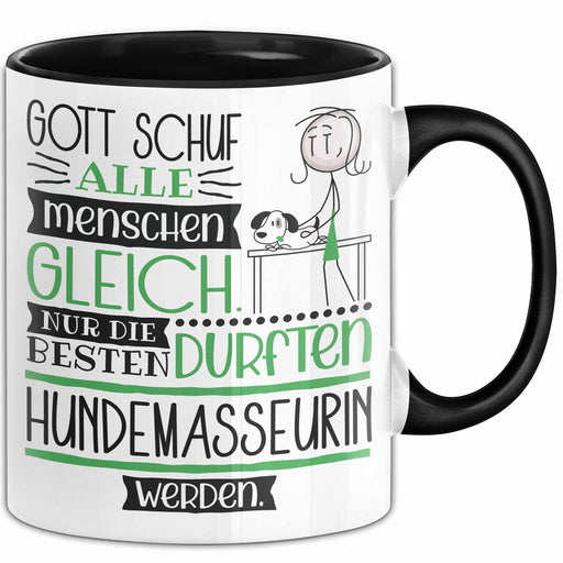 Hundemasseurin Geschenk Becher Tasse Gott Schuf Alle Menschen Gleich Nur Die Besten Durfeten Hundemasseurin Werden Geschenkidee Lustig Trendation