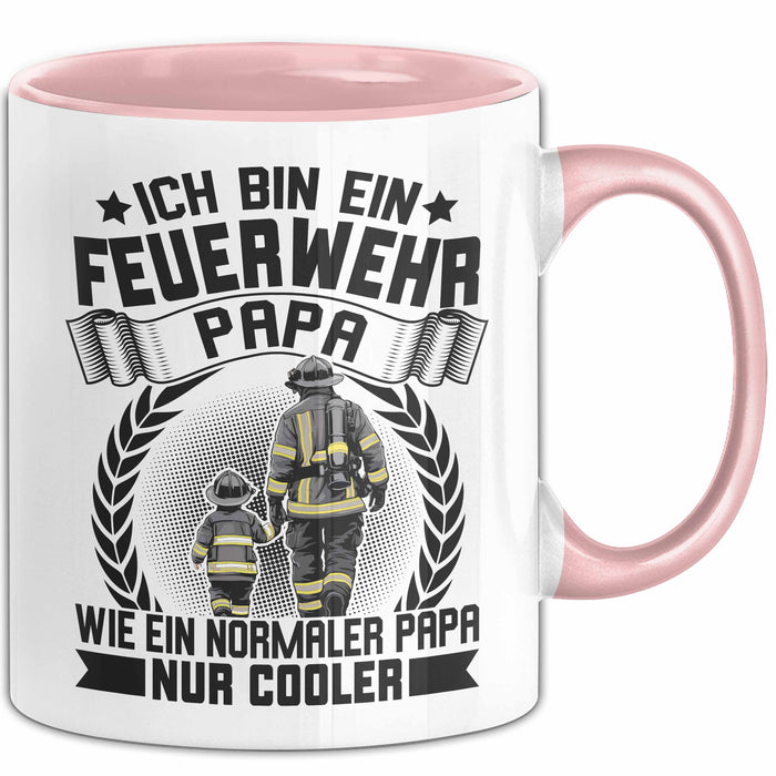 Feuerwehrmann Tasse Geschenk Ich Bin Feuerwehr Papa Wie Ein Normaler Papa Nur Cooler Rosa Trendation
