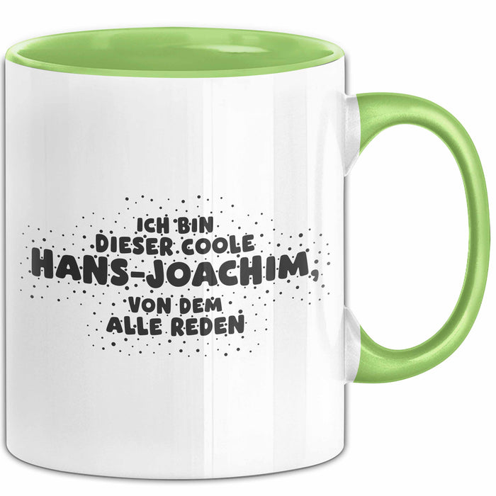 Hans-Joachim Tasse Ich Bin Dieser Coole Hans-Joachim, Von Dem Alle Reden