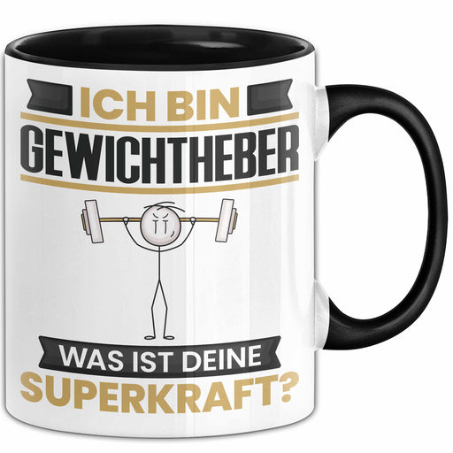 Gewichtheber Tasse Geschenk für Gewichtheber Geburtstag Lustiger Spruch Kaffee-Becher Was Ist Deine Superkraft Schwarz Trendation