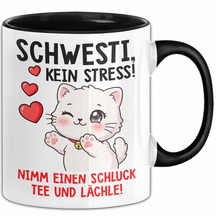 Schwester Tasse Geschenk Schwesti Kein Stress Schluck Tee Geschenkidee Schwarz Trendation