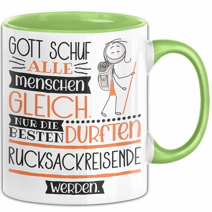 Rucksackreisende Geschenk Becher Tasse Gott Schuf Alle Menschen Gleich Nur Die Besten Durfeten Rucksackreisende Werden Geschenkidee Lustig Grün Trendation
