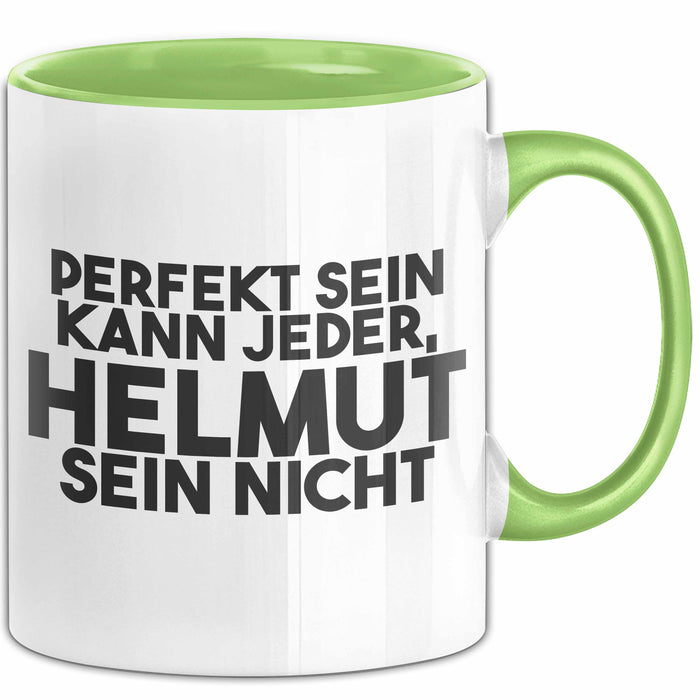 Helmut Tasse Perfekt Sein Kann Jeder, Helmut Sein Nicht Geschenk