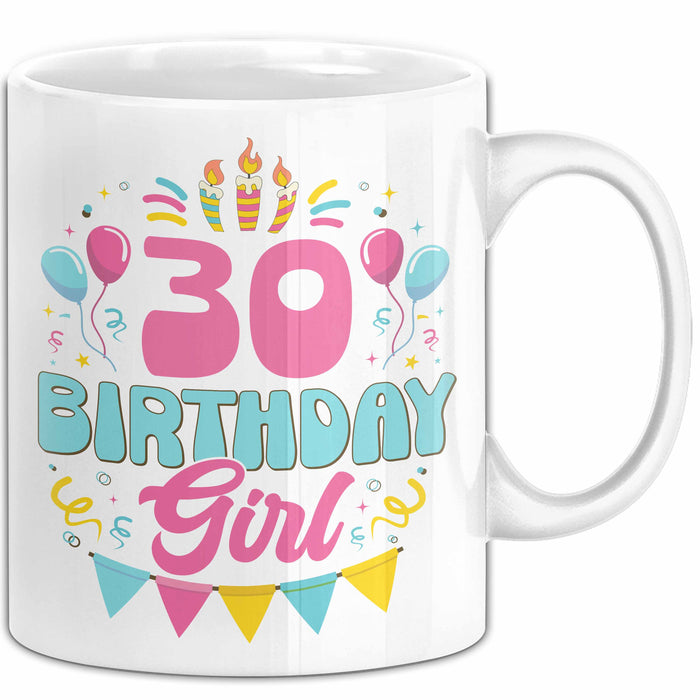 30. Geburtstag Tasse Frauen Mädchen Geschenkidee Lustig 30 Birthday Girl Lustiger Spruch Weiß Trendation