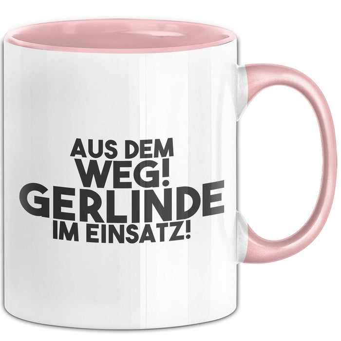 Gerlinde Tasse Aus Dem Weg! Gerlinde Im Einsatz! Geschenk