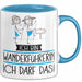 Geschenk für Wanderführerin Tasse Lustige Geschenkidee Geburtstag Ich Bin Wanderführerin Ich Darf Das Blau Trendation
