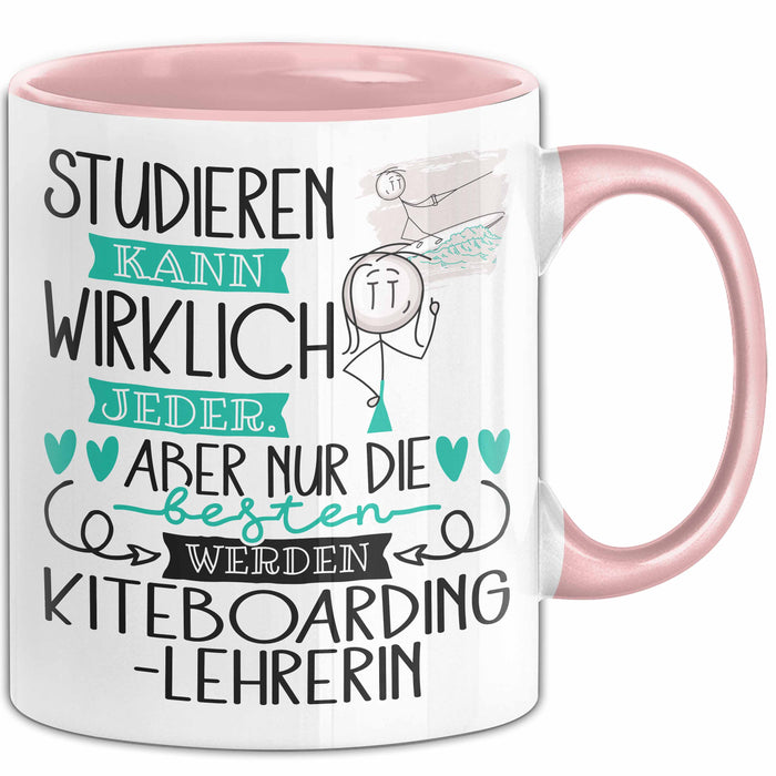 Kiteboarding-Lehrerin Tasse Lustiges Geschenk Studieren Kann Wirklich Jeder Nur Die Besten Werden Kiteboarding-Lehrerin Rosa Trendation