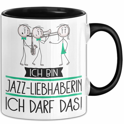 Geschenk für Jazz-Liebhaberin Tasse Lustige Geschenkidee Geburtstag Ich Bin Jazz-Liebhaberin Ich Darf Das Trendation