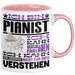 Pianist Geschenk Kaffee-Tasse Geschenkidee für Pianist Ich Bin Pianist Ich Kann Es Dir Erklären Jedoch Nicht Für Dich Verstehen Spruch Lustig Rosa Trendation