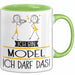 Geschenk für Model Tasse Lustige Geschenkidee Geburtstag Ich Bin Model Ich Darf Das Grün Trendation