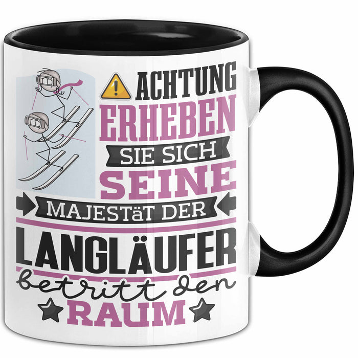 Langläufer Geschenk Tasse Lustiger Spruch Erheben Sie Sich Der Langläufer Betritt den Raum Schwarz Trendation