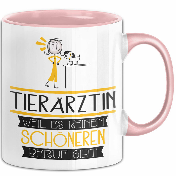 Tierärztin Weil Es Keinen Schöneren Beruf Gibt Tasse Geschenk für Eine Tierärztin Lustig Rosa Trendation