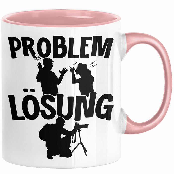 Fotograf Tasse Geschenk für Fotograf Männer Geschenkidee Problem und Lösung Fotografieren Rosa Trendation