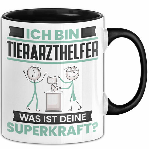 Tierarzthelfer Tasse Geschenk für Tierarzthelfer Geburtstag Lustiger Spruch Kaffee-Becher Was Ist Deine Superkraft Schwarz Trendation