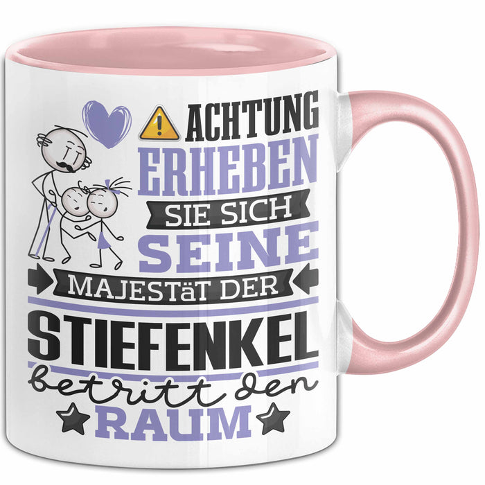 Stiefenkel Geschenk Tasse Lustiger Spruch Erheben Sie Sich Der Stiefenkel Betritt den Raum Rosa Trendation