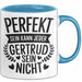 Gertrud Tasse Geschenk Perfekt Sein Kann Jeder Geschenkidee Geburtstag Blau Trendation