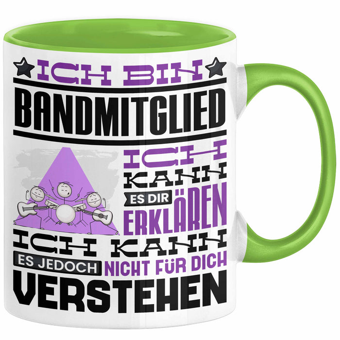 Bandmitglied Geschenk Tasse Geschenkidee für Bandmitglied Geburtstag Lustig Ich Bin Bandmitglied Ich Kann Es Dir Erklären Aber Nicht Für Dich Verstehen Grün Trendation