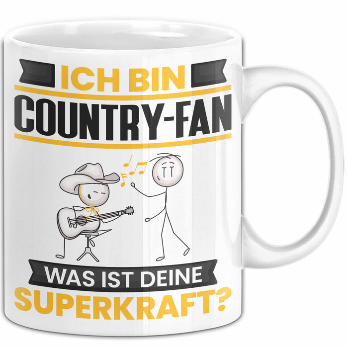 Country-Fan Tasse Geschenk für Country-Fan Geburtstag Lustiger Spruch Kaffee-Becher Was Ist Deine Superkraft Weiß Trendation