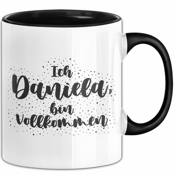 Daniela Tasse Ich Daniela, Bin Vollkommen Geschenk Schwarz Trendation