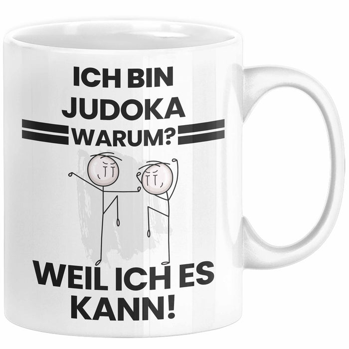 Judoka Geschenk Tasse Lustiger Spruch Ich Bin Judoka Warum Weil Ich Es Kann Geschenkidee Bester Judoka Geburtstag Kaffee-Becher Weiß Trendation