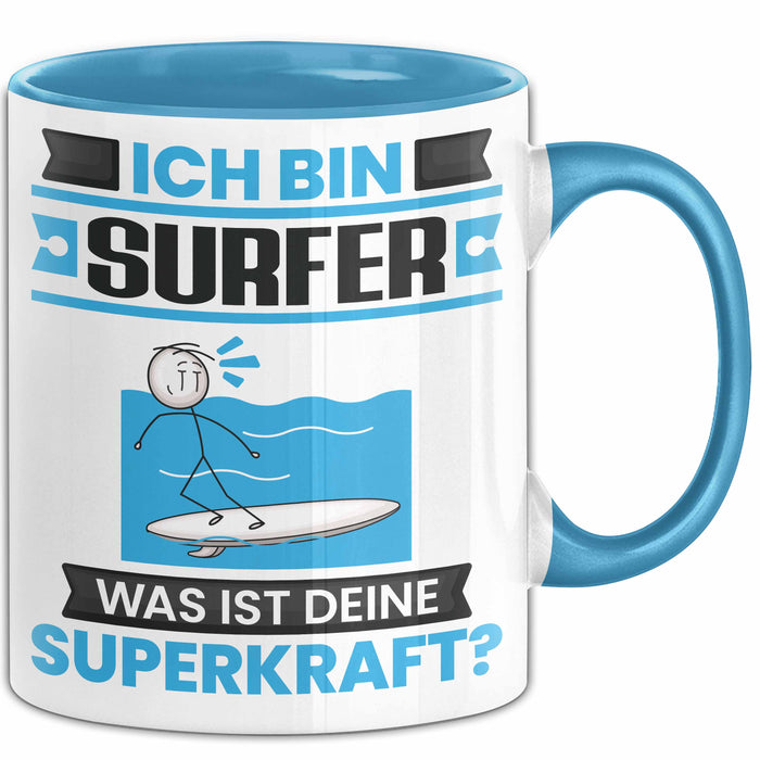 Surfer Tasse Geschenk für Surfer Geburtstag Lustiger Spruch Kaffee-Becher Was Ist Deine Superkraft Blau Trendation