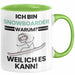 Snowboarder Geschenk Tasse Lustiger Spruch Ich Bin Snowboarder Warum Weil Ich Es Kann Geschenkidee Bester Snowboarder Geburtstag Kaffee-Becher Grün Trendation